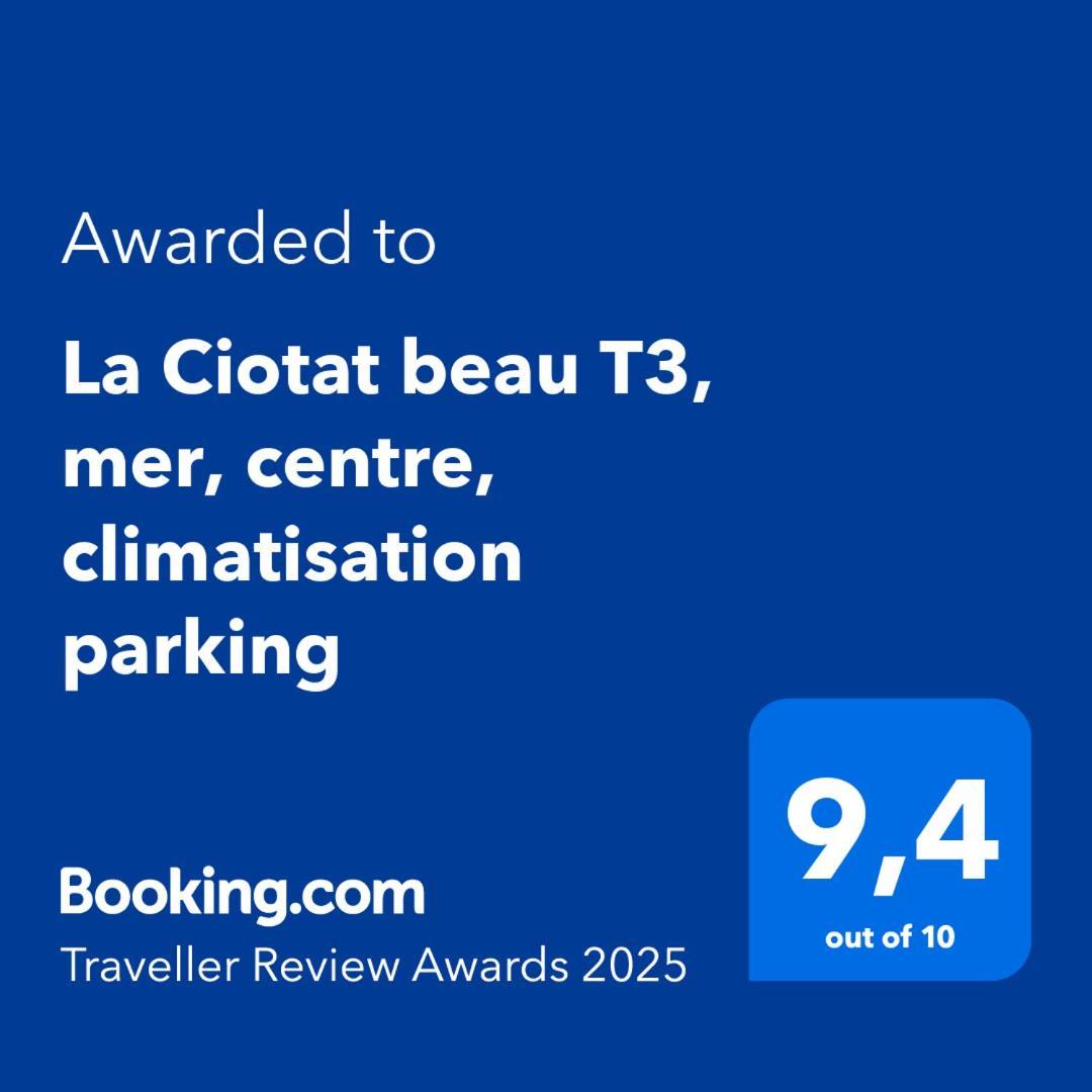 La Ciotat Beau T3, Mer, Centre, Climatisation, Parking Prive Gratuit Εξωτερικό φωτογραφία
